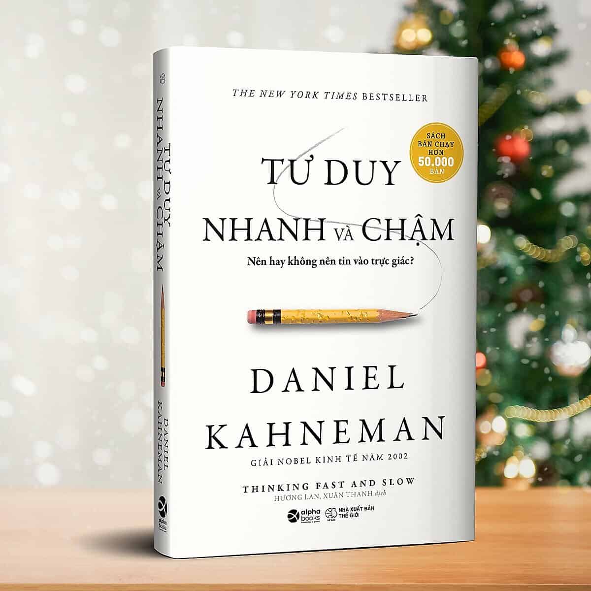 Tư Duy Nhanh và Chậm - Daniel Kahneman