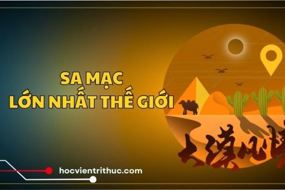 3 bí ẩn sa mạc lớn nhất thế giới